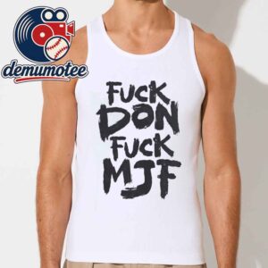 Andrade Cien Almas Fuck Don Fuck MJF Shirt AEW 2026 Tank Top Unisex T-Shirt