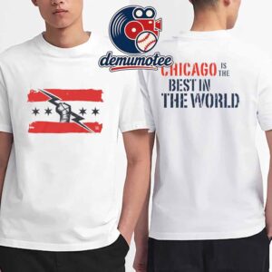 CM Punk Chicago Is The Best In The World WWE 2026 Two Sided T-Shirt