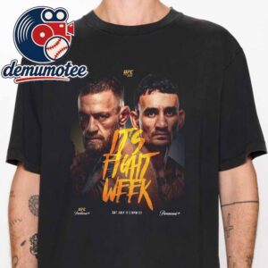 Conor McGregor vs Max Holloway 2026 UFC 329 It’s Fight Week Unisex T-Shirt