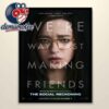 The Social Network Movie 2026 Jeremy Strong We’re Way Past Making Friends Home Decor Poster Canvas