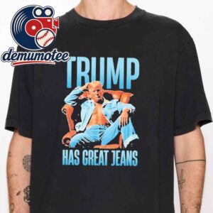 Trump Has Great Jeans Sofa Unisex T-Shirt